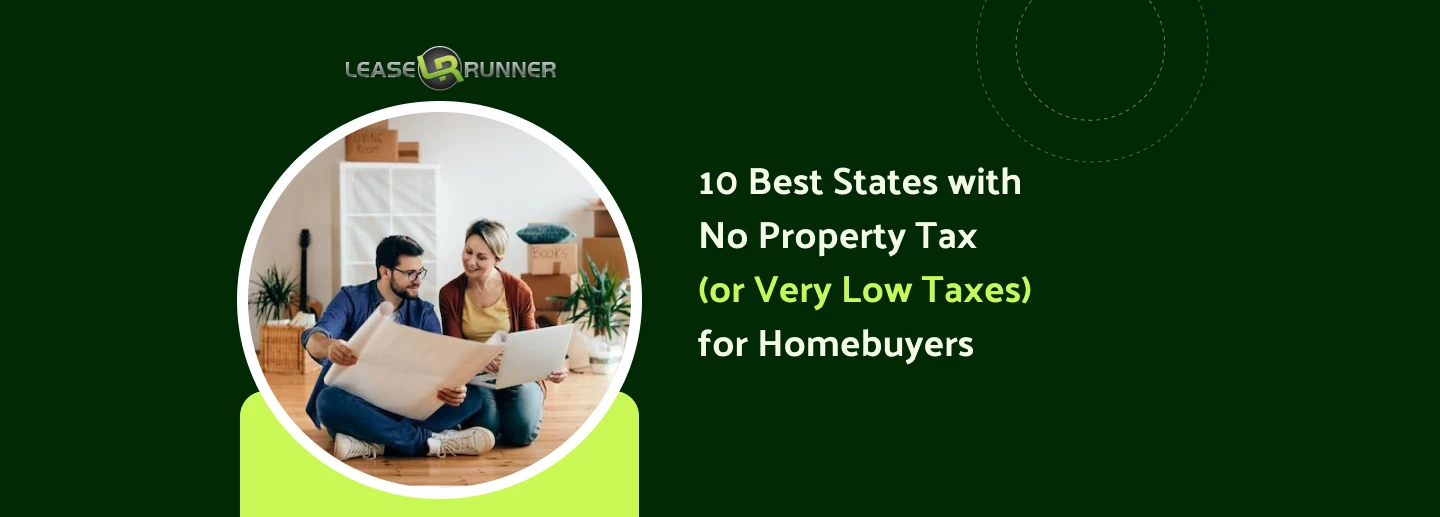 10 Best States with No Property Tax (or Very Low Taxes) for Homebuyers
