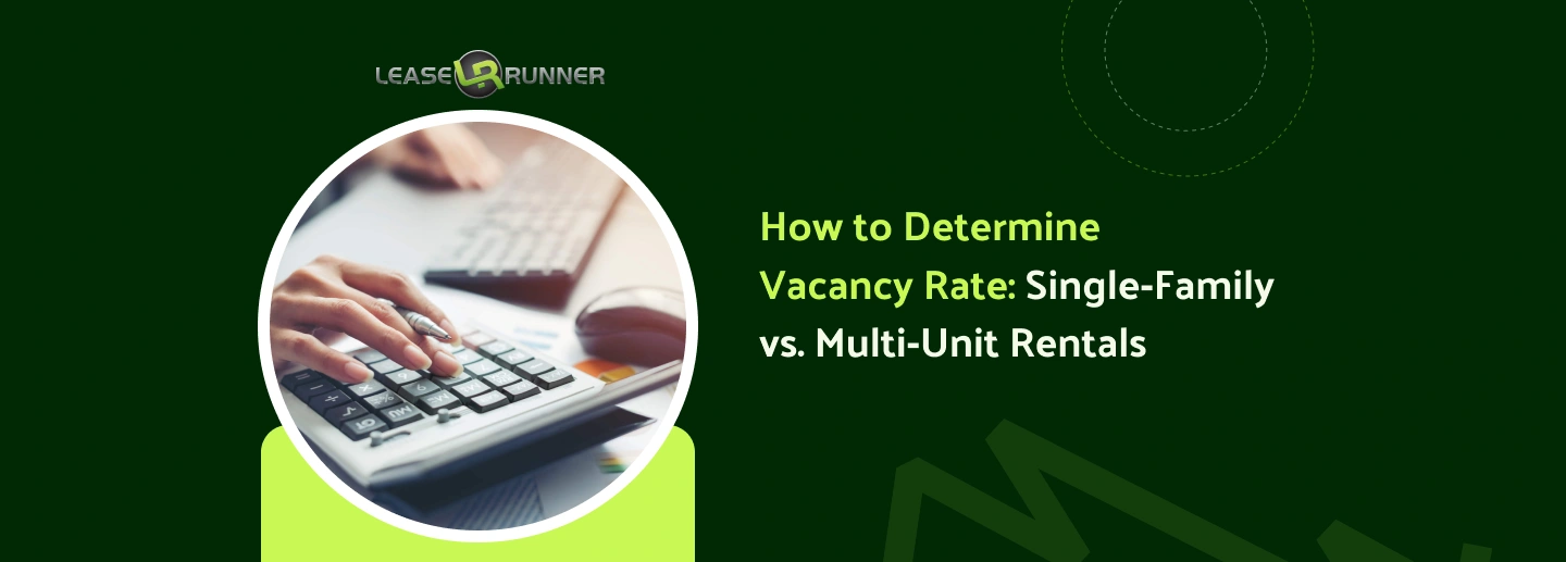 How to Determine Vacancy Rate: Single‑Family vs. Multi‑Unit Rentals